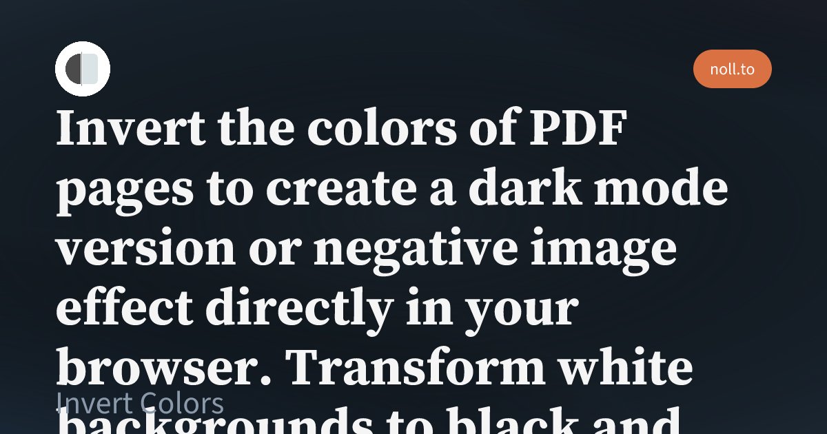 Invert Colors - Free Online PDF Tool | noll