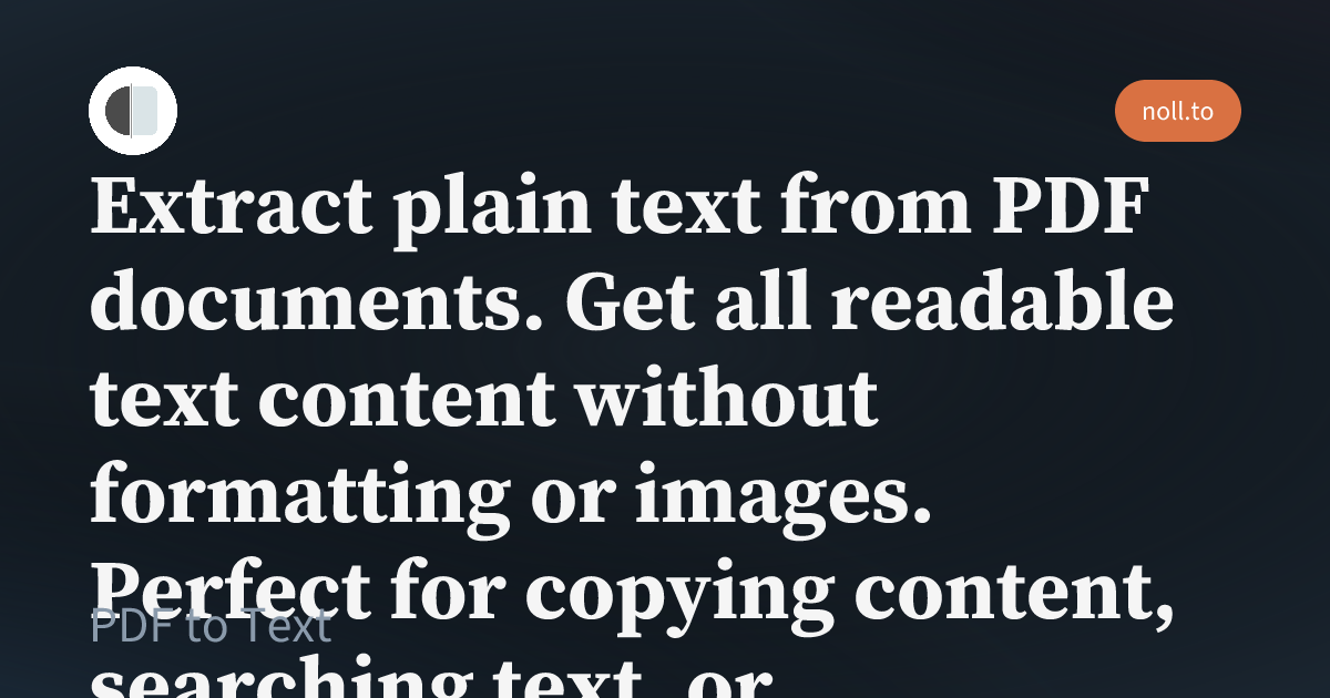 PDF to Text - Free Online PDF Tool | noll